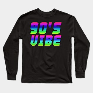 90S VIBE Long Sleeve T-Shirt